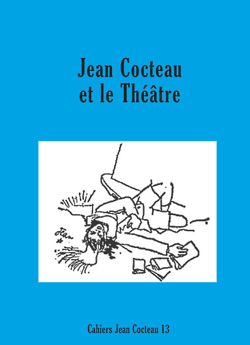 « Jean Cocteau et le théâtre »