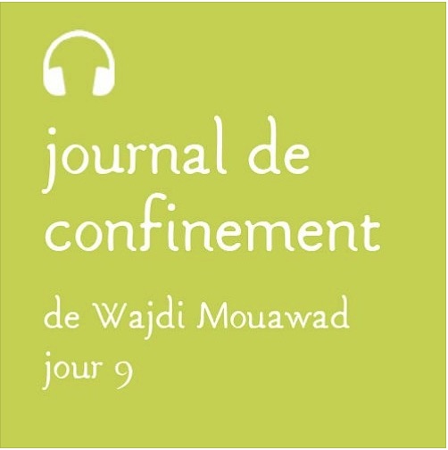 Mouawad-Colline-Journal-de-confinement