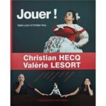 Jouer-Christian-Hecq-Valérie-Lesort